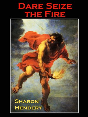 cover image of Dare Seize the Fire